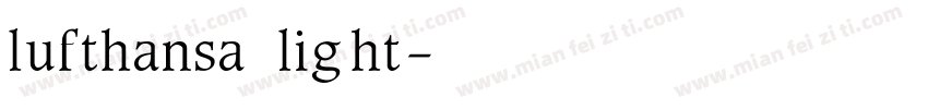 lufthansa light字体转换